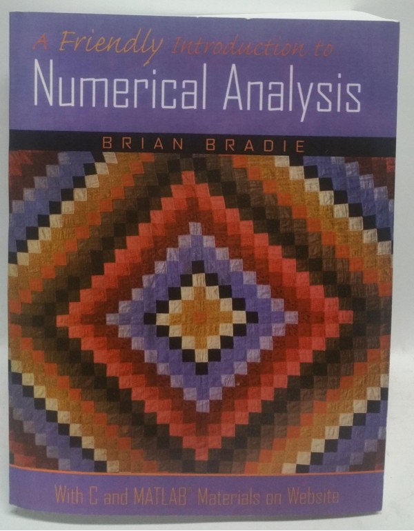 A Friendly Introduction to Numerical Analysis.