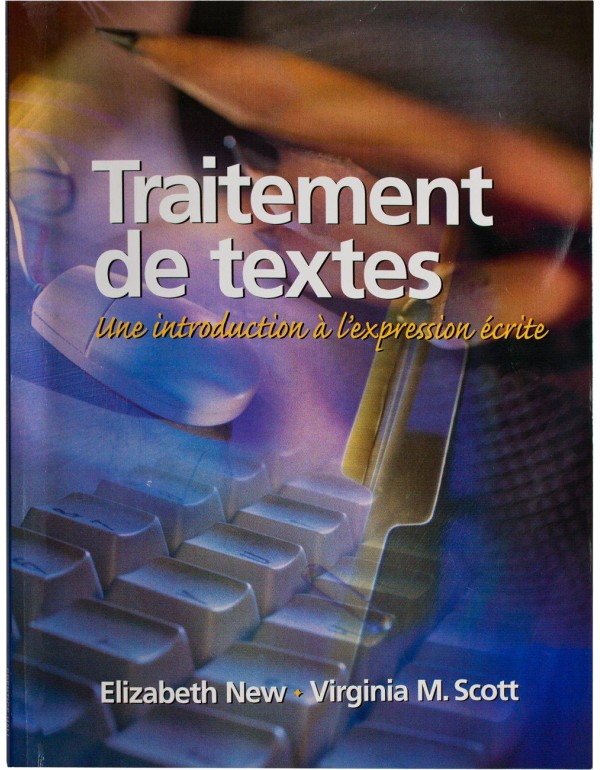 Traitement de textes: Une introduction à l'expres...