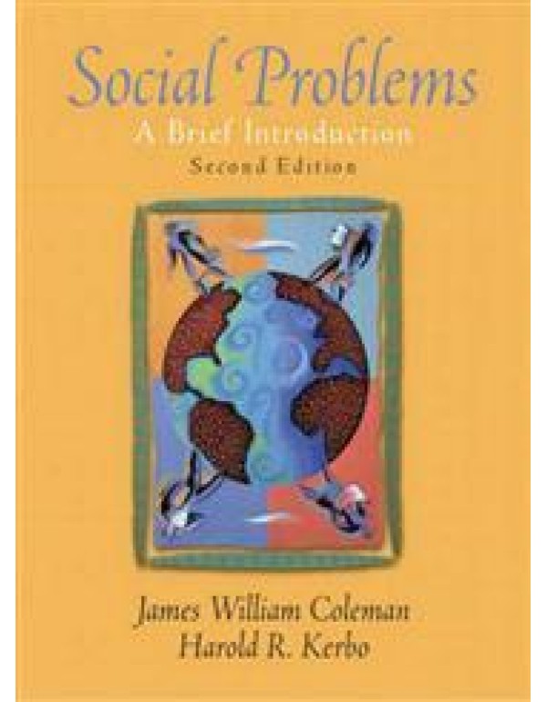 COLEMAN: SOCIAL PROBS BRIEF INTRO_p2 (2nd Edition)