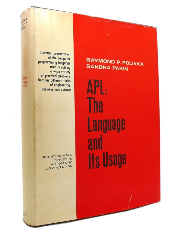 APL: The language and its usage (Prentice-Hall ser...