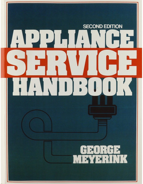 Appliance Service Handbook (2nd Edition)