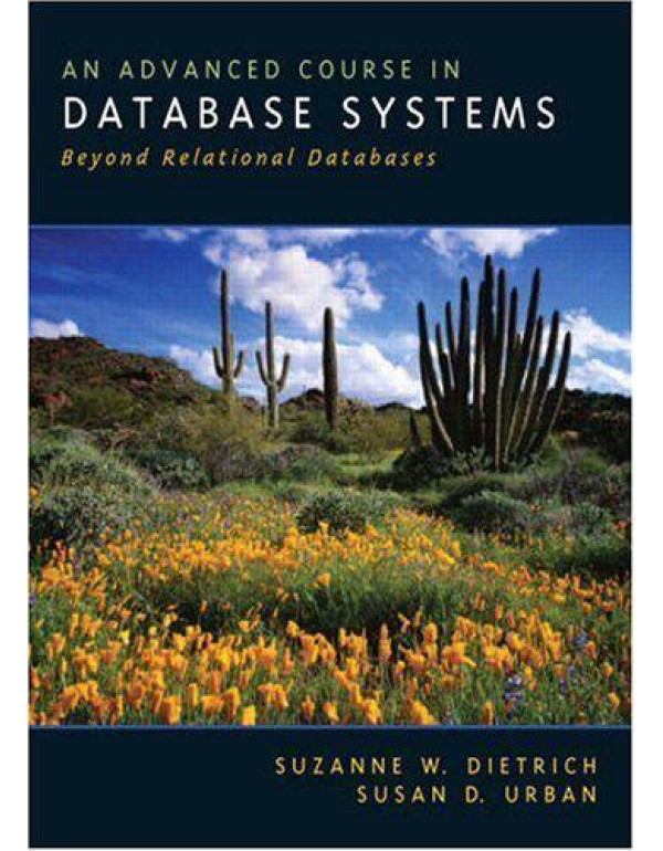 An Advanced Course In Database Systems: Beyond Rel...