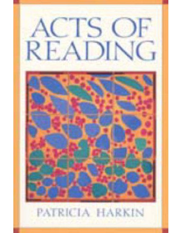 Acts of Reading