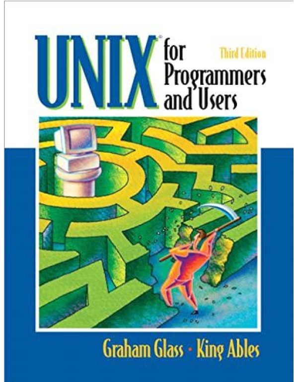 UNIX for Programmers and Users