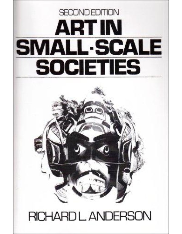 Art in Small Scale Societies (2nd Edition)