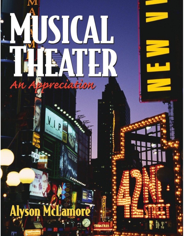 Musical Theater: An Appreciation