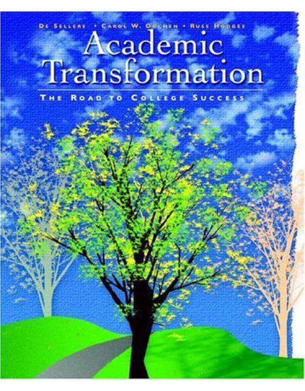 Academic Transformation: The Road To College Succe...