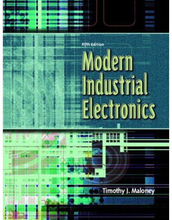 Modern Industrial Electronics, Fifth Edition