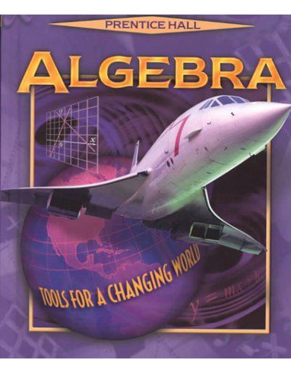 Algebra: Tools for a Changing World