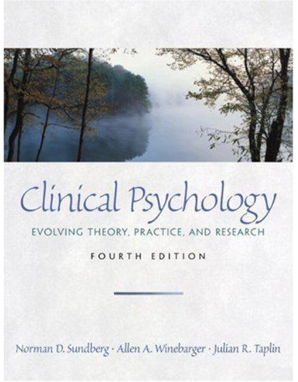 Clinical Psychology: Evolving Theory, Practice, an...