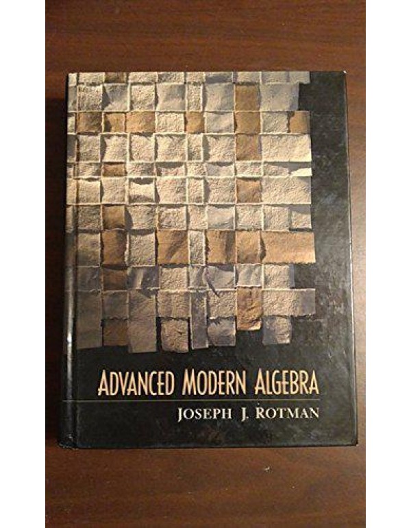 Advanced Modern Algebra