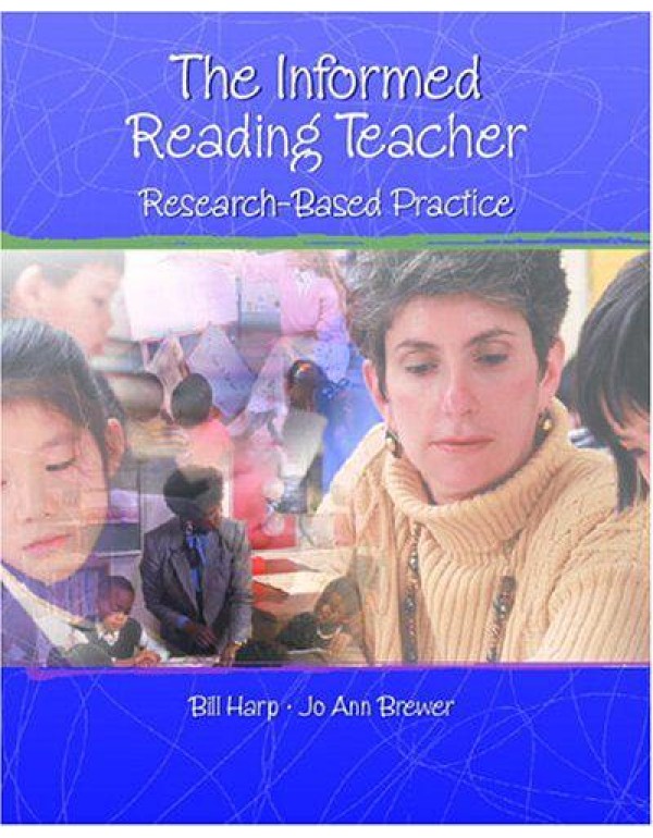 Informed Reading Teacher: Research-Based Practice,...