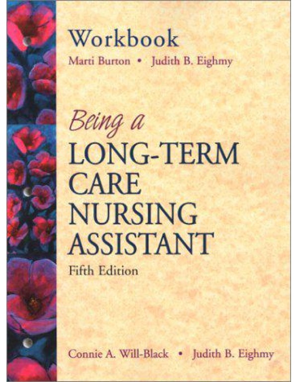 Workbook Being A Long-Term Care Nursing Assistant