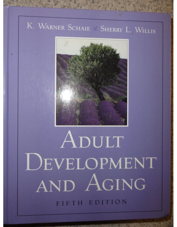 Adult Development and Aging (5th Edition)