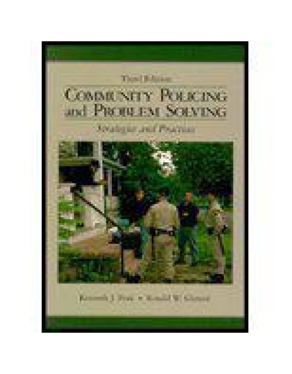 Community Policing and Problem Solving: Strategies...