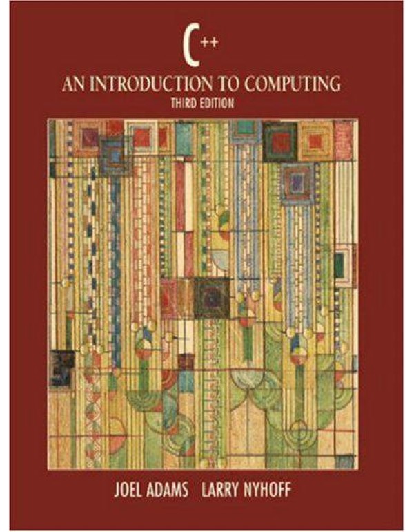 C++: An Introduction to Computing