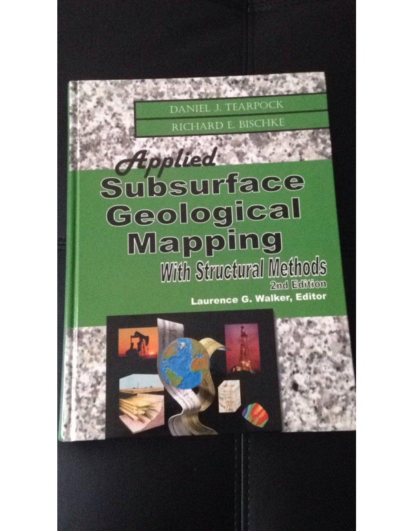 Applied Subsurface Geological Mapping: With Struct...