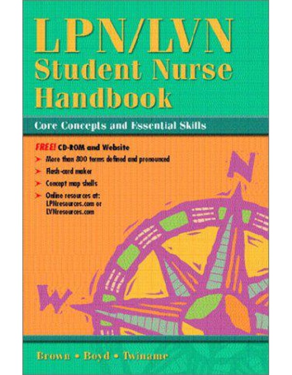 LPN/LVN Student Nurse Handbook: Core Concepts and ...