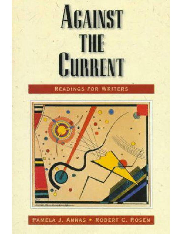 Against the Current: Readings for Writers