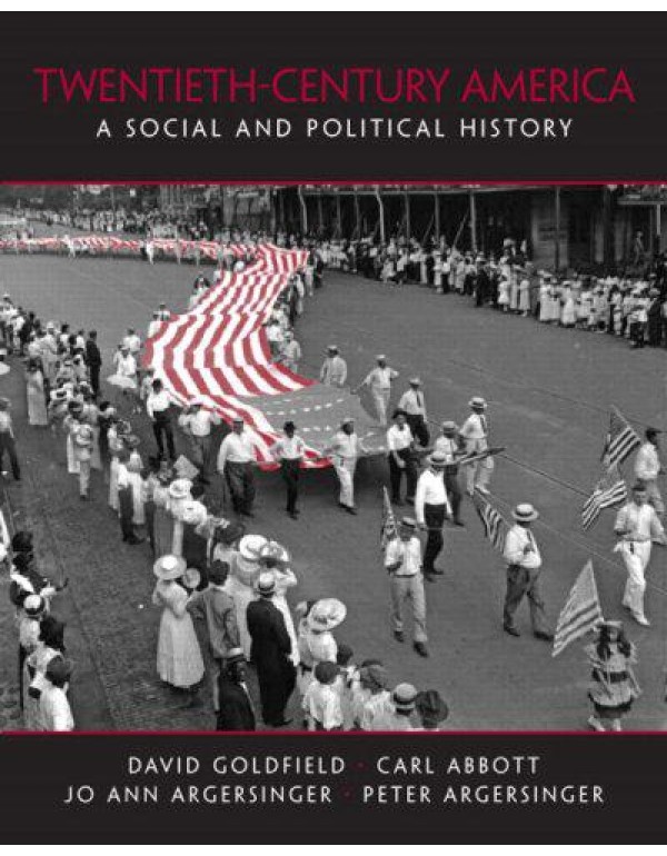 Twentieth-Century America: A Social and Political ...