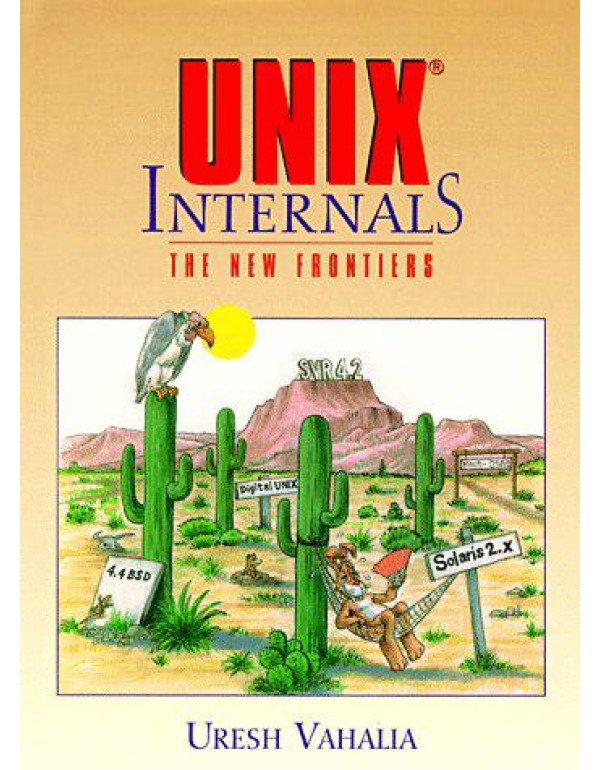 UNIX Internals: The New Frontiers