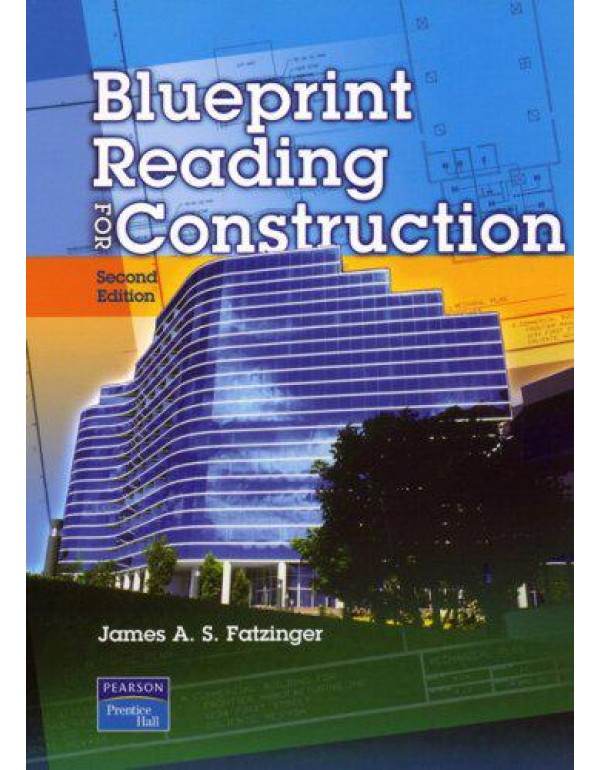 Blueprint Reading for Construction (2nd Edition)