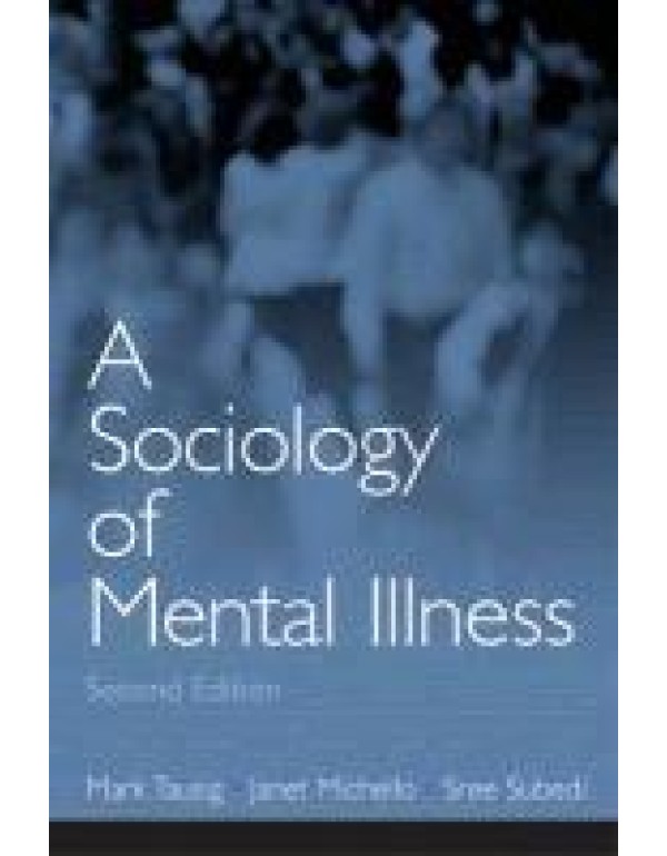 A Sociology of Mental Illness (2nd Edition)