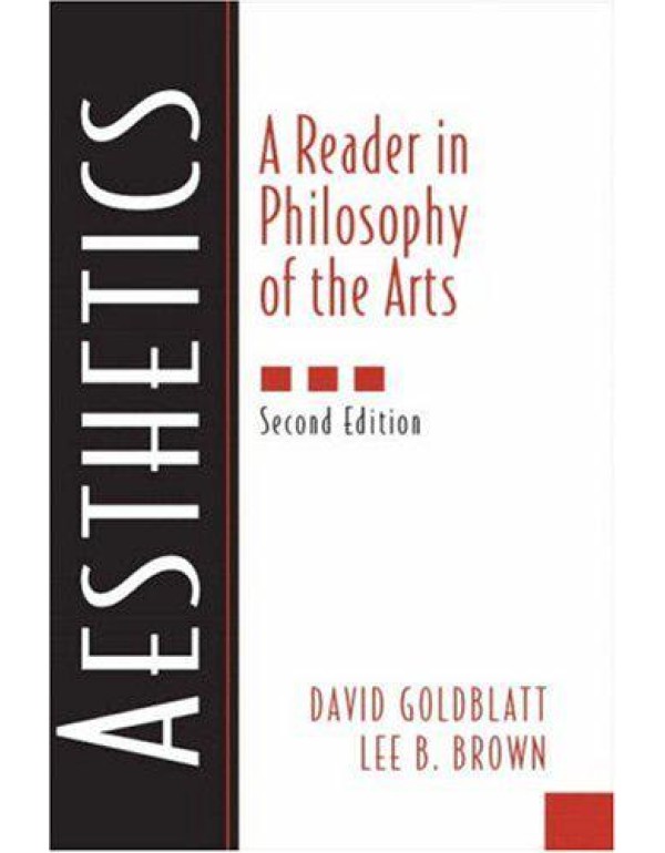 Aesthetics: A Reader in Philosophy of the Arts