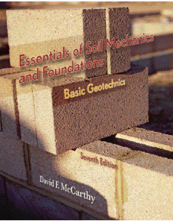 Essentials of Soil Mechanics and Foundations: Basi...