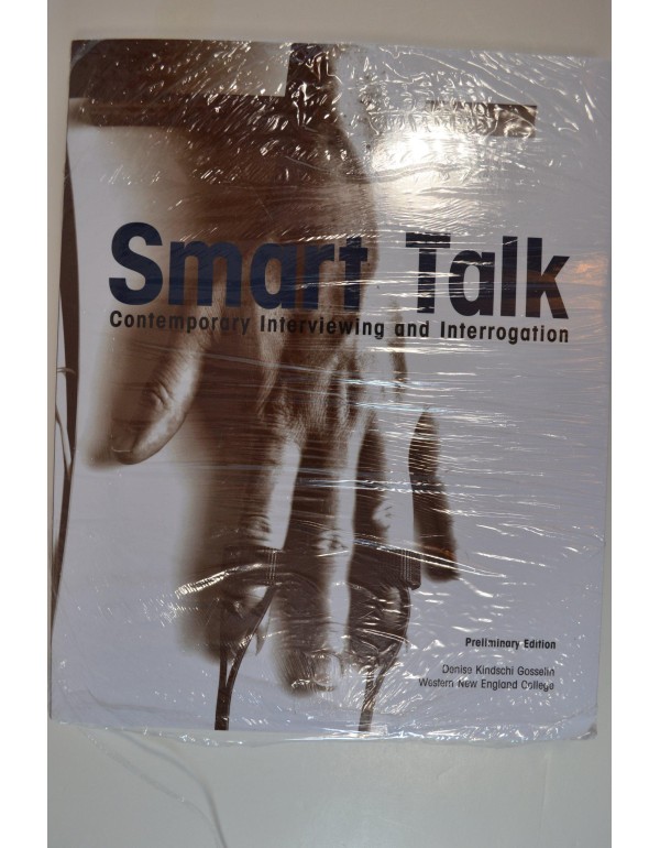 Smart Talk: Contemporary Interviewing and Interrog...