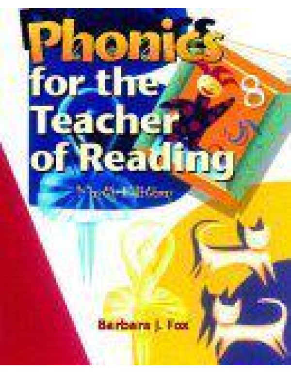 Phonics For The Teacher Of Reading: Programmed For...