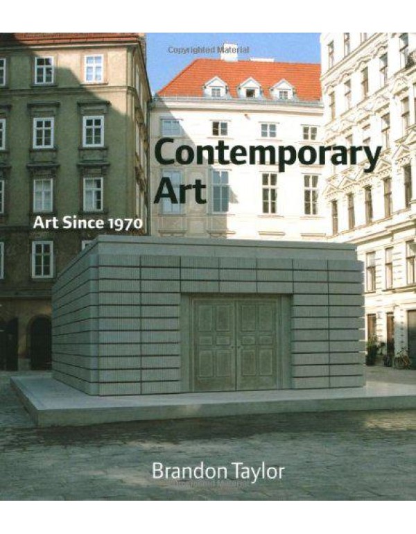 Contemporary Art: ART SINCE 1970