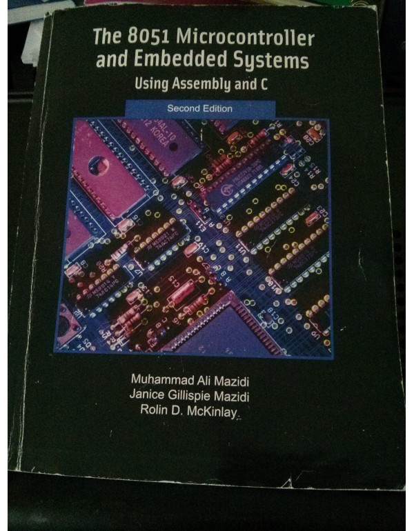 The 8051 Microcontroller and Embedded Systems (2nd...