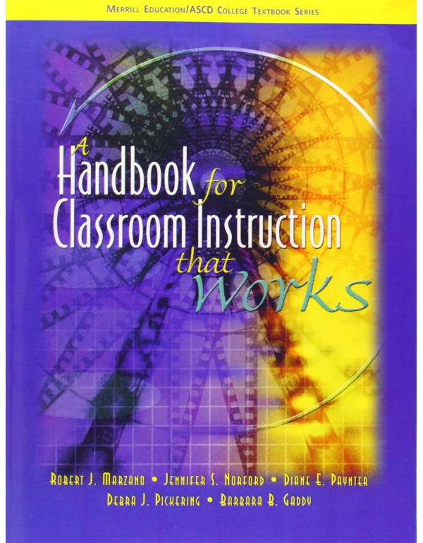 A Handbook for Classroom Instruction that Works