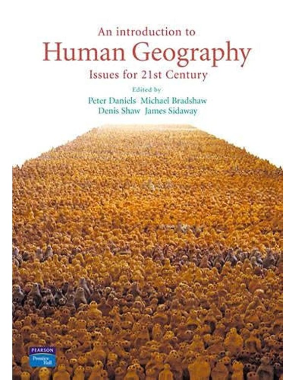 An Introduction To Human Geography: Issues For The...