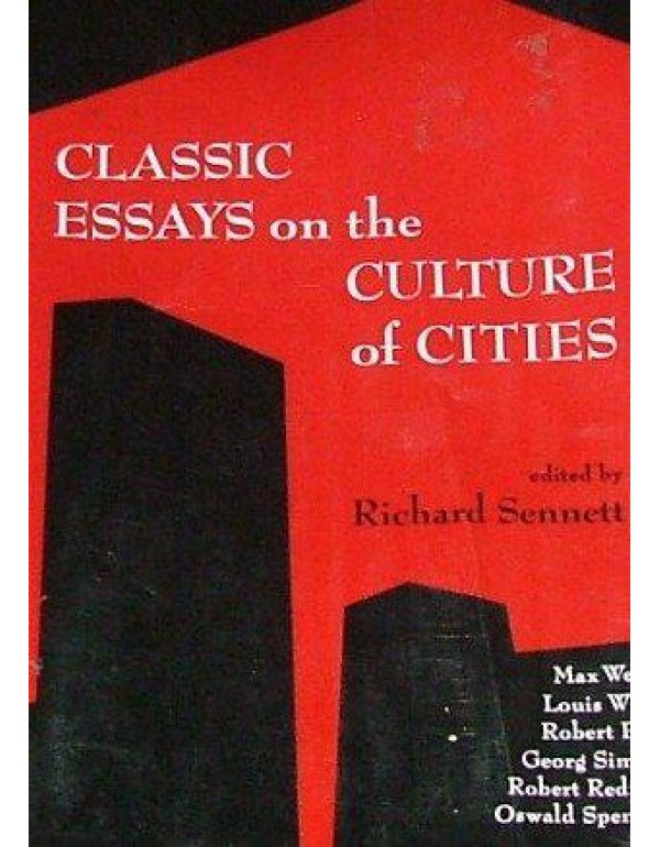 Classic Essays on the Culture of Cities