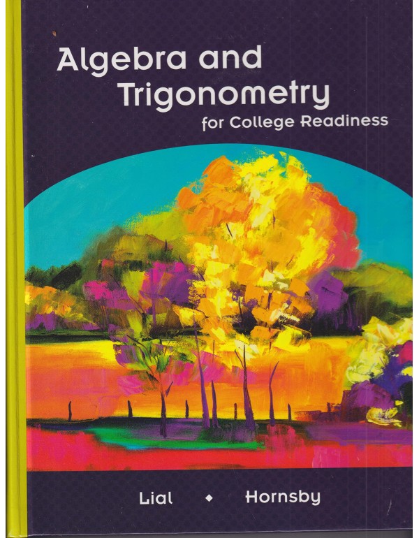 Algebra and Trigonometry for College Readiness