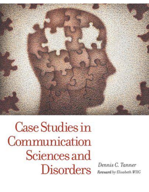 Case Studies in Communication Sciences and Disorde...