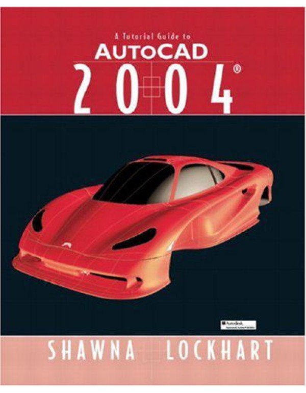 A Tutorial Guide to Autocad 2004