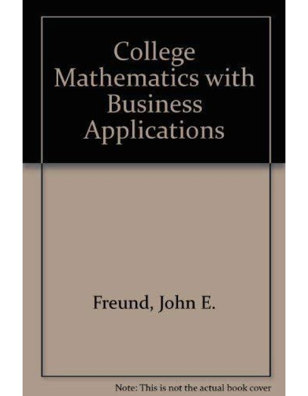 College Mathematics With Business Applications