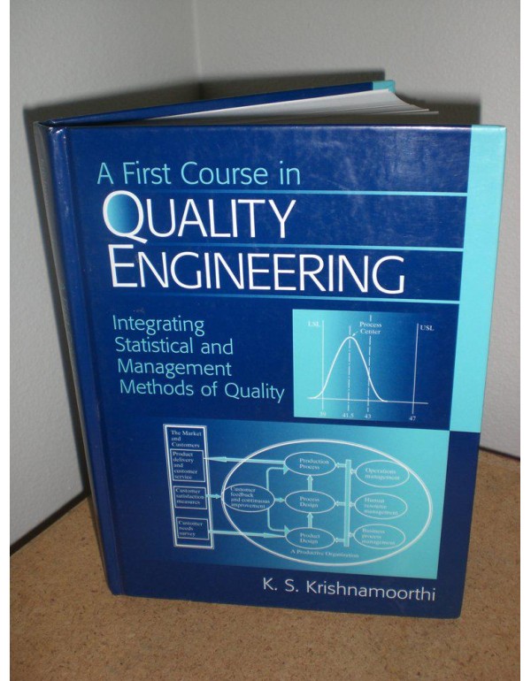 A First Course In Quality Engineering: Integrating...