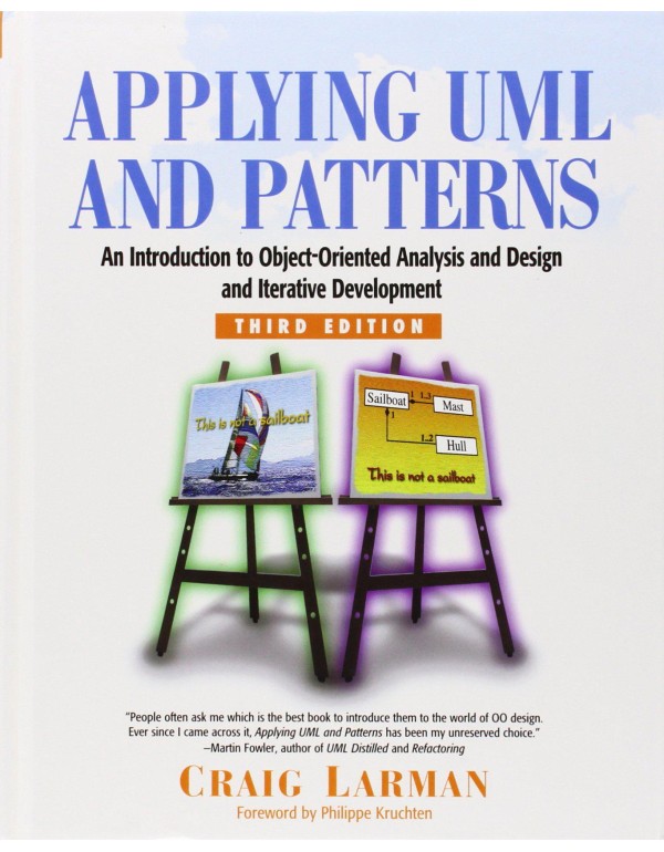 Applying UML and Patterns: An Introduction to Obje...