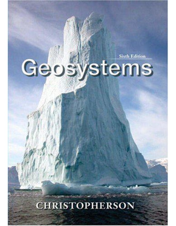 Geosystems: An Introduction To Physical Geography