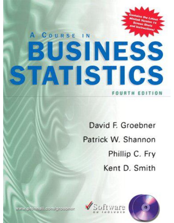 A Course in Business Statistics (4th Edition)