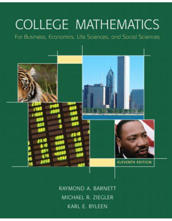 College Mathematics for Business, Economics, Life ...