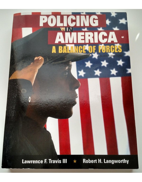 Policing in America: A Balance of Forces (4th Edit...