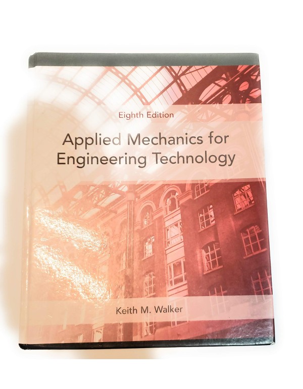 Applied Mechanics for Engineering Technology