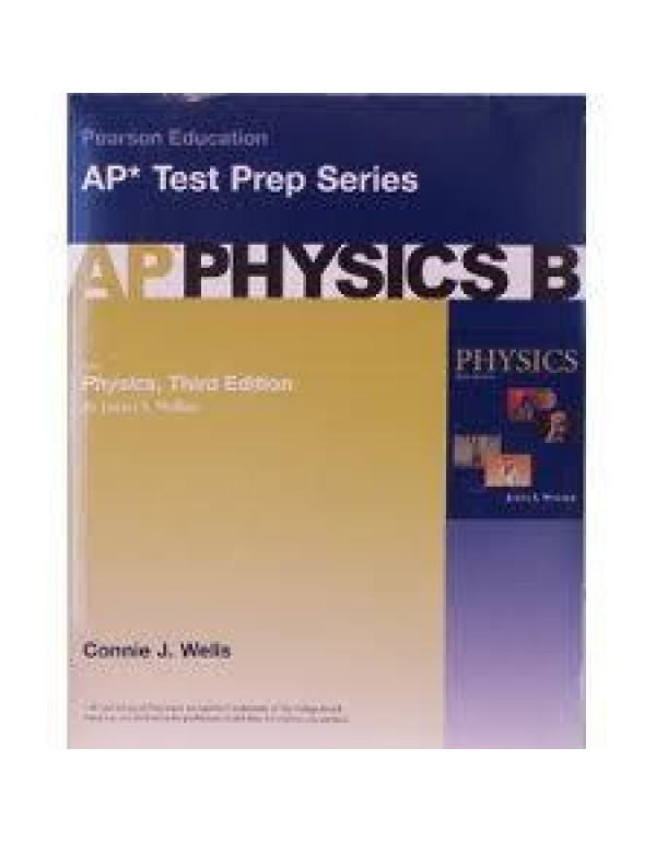 AP Physics B for Physics, 3rd edition by James S. ...