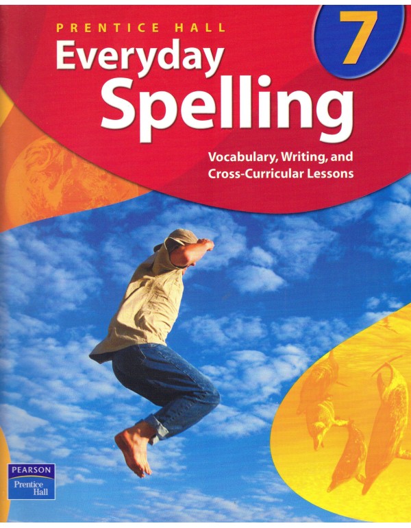 Everyday Spelling : Vocabulary, Writing, and Cross...