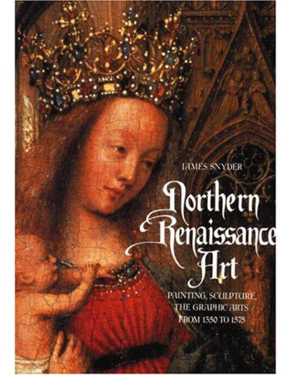 Northern Renaissance Art: First Edition